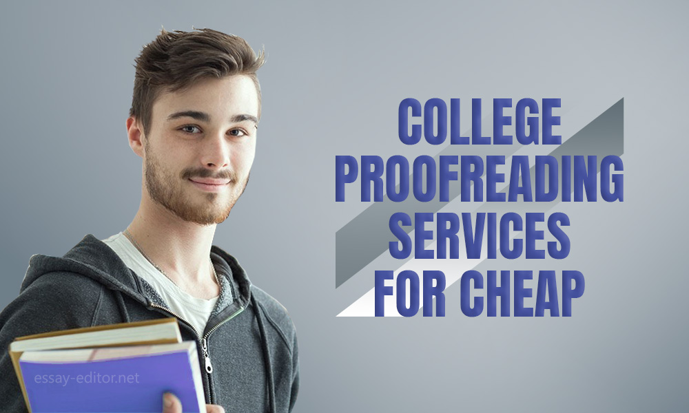 College Proofreading Services for Cheap