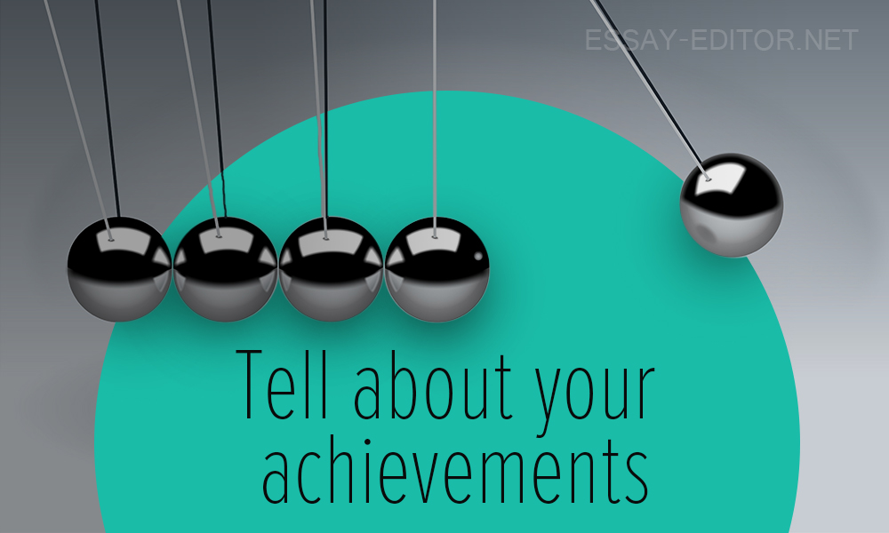 Tell about your achievements