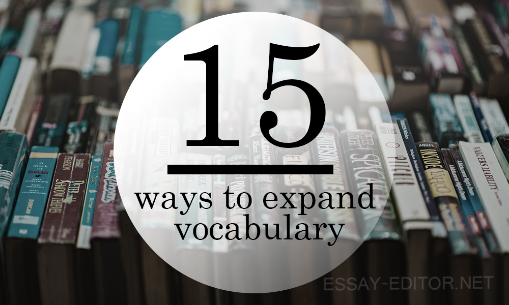 Ways to expand your vocabulary