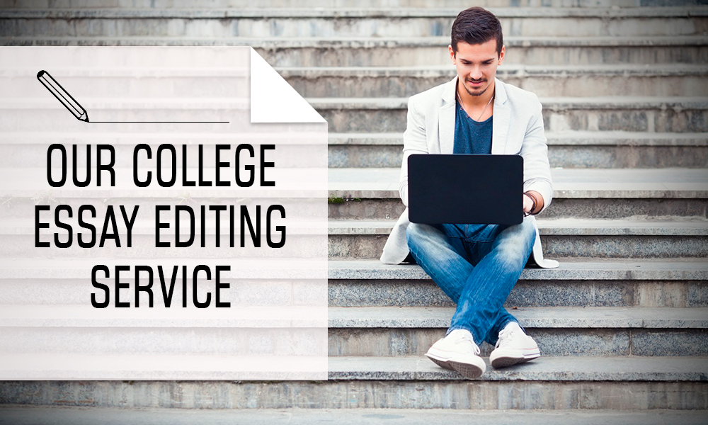 What is the best college essay editing service