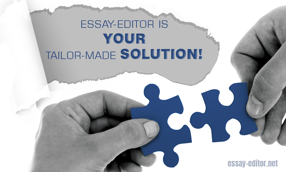 our essay editor is your solution